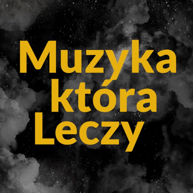 Muzyka, Która Leczy